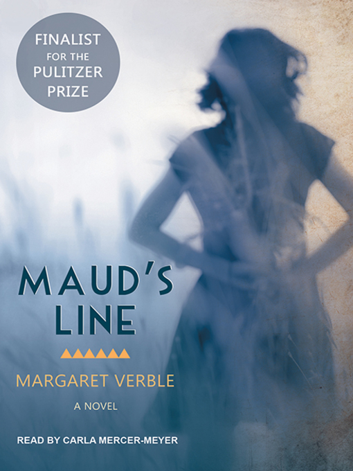 Title details for Maud's Line by Margaret Verble - Available